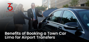 Benefits of Booking a Town Car Limo for Airport Transfers